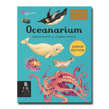  Oceanarium Junior Edition Loveday Trinick, Teagan White 9781800784895