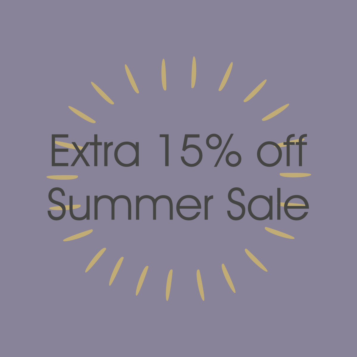 Extra 15% Off This Weekend Only