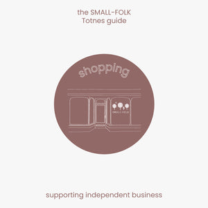The SMALL-FOLK Totnes Guide: Shopping