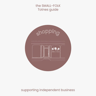  The SMALL-FOLK Totnes Guide: Shopping