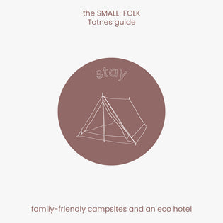  The SMALL-FOLK Totnes Guide: Stay