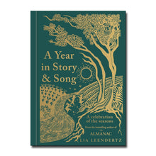 Gaia Books A Year in Story and Song: A Celebration of the Seasons - Lia Leendertz
