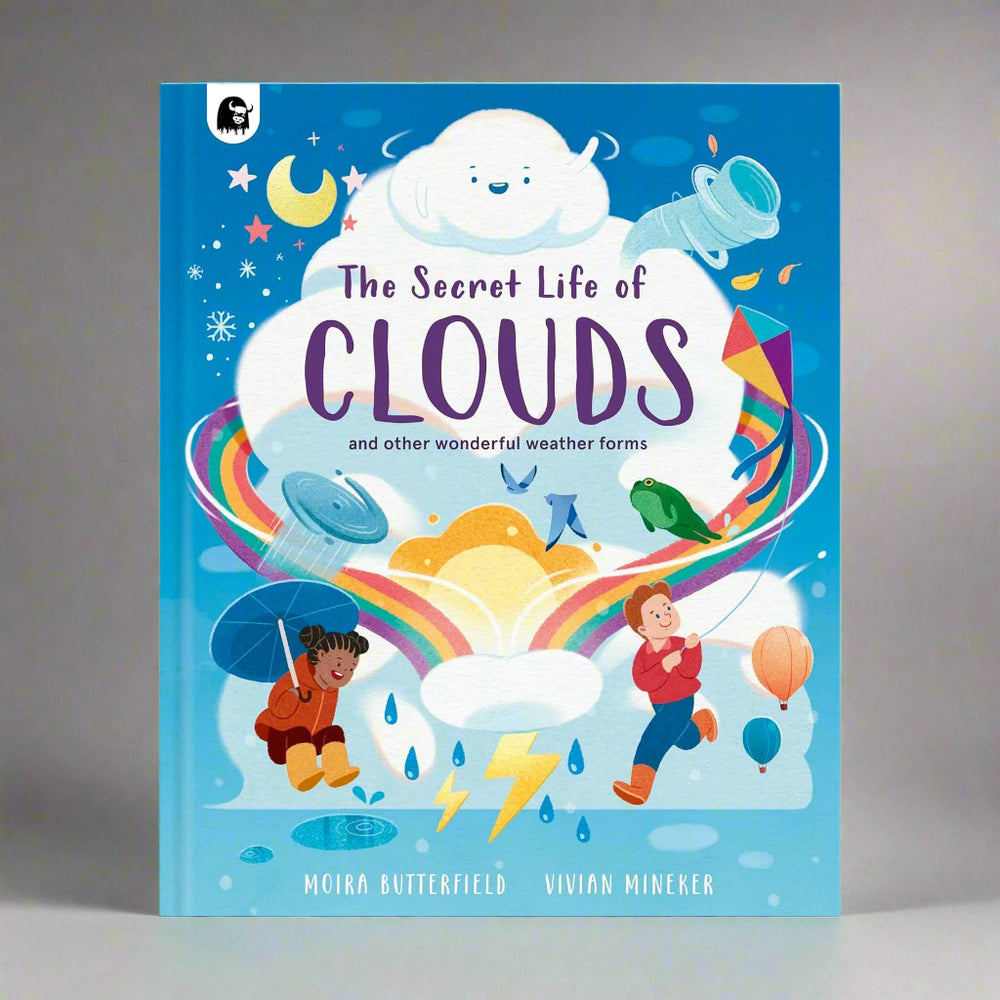 The Secret Life of Clouds - Moira Butterfield, Vivian Mineker 9781836001133