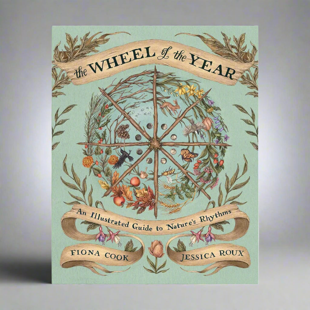 The Wheel of the Year: An Illustrated Guide to Nature's Rhythms 9781524874803