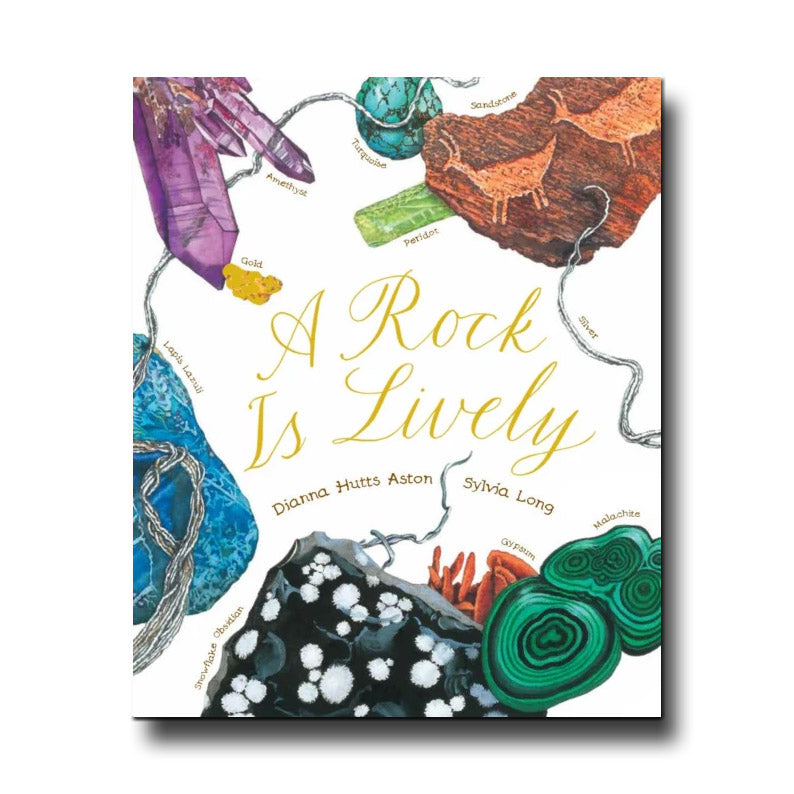 Chronicle Books A Rock is Lively - Dianna Hutts Aston, Sylvia Long