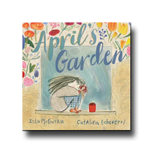 April's Garden - Isla Mcguckin & Catalina Echeverri