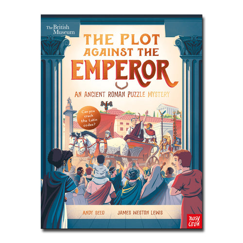 Nosy Crow The Plot Against the Emperor (An Ancient Roman Puzzle Mystery)