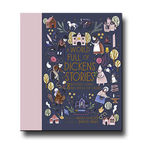 Frances Lincoln Publishers Ltd A World Full of Dickens Stories - Angela McAllister, Hansen Jannicke