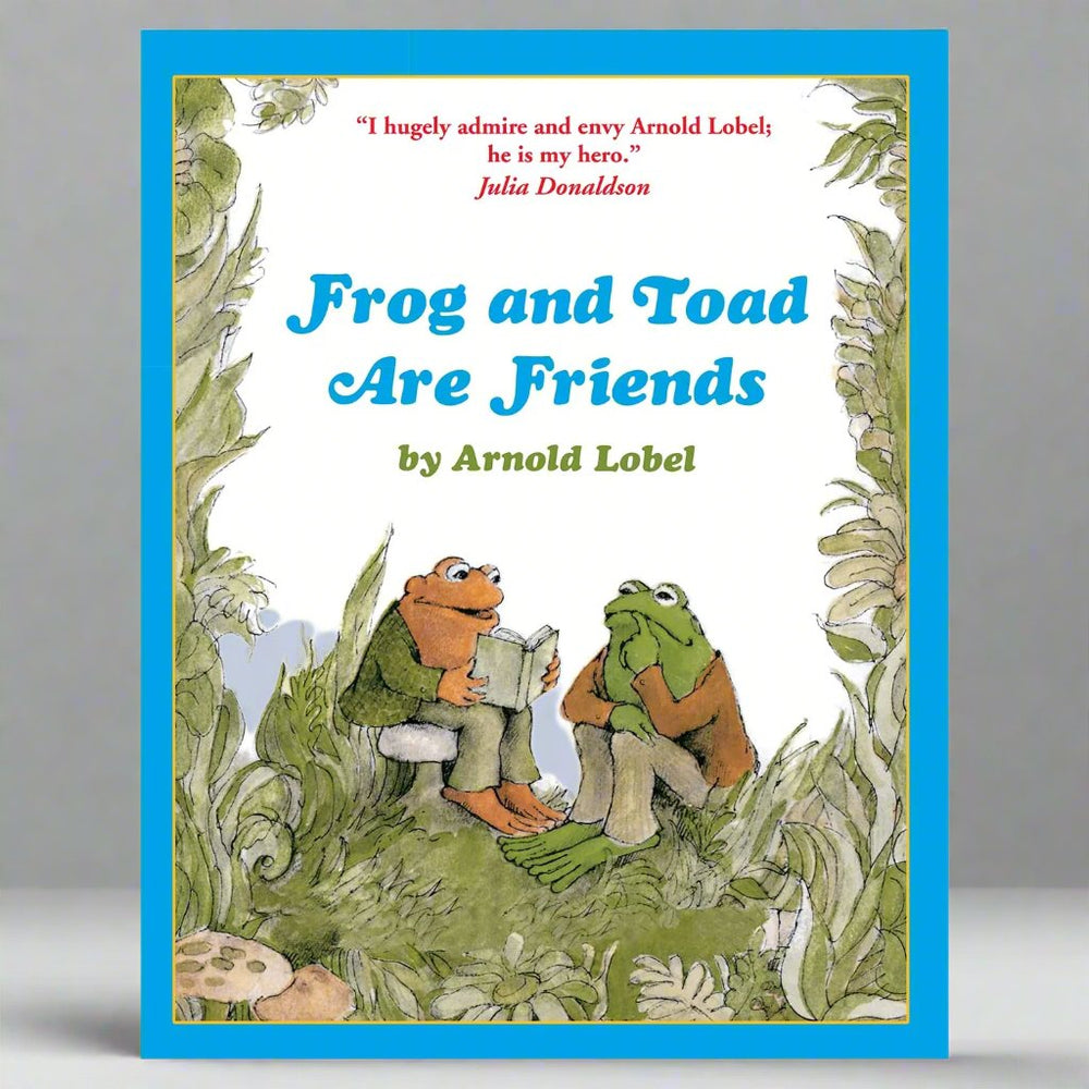 Frog and Toad are Friends - Arnold Lobel