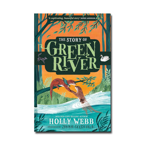 The Story of Greenriver - Holly Webb
