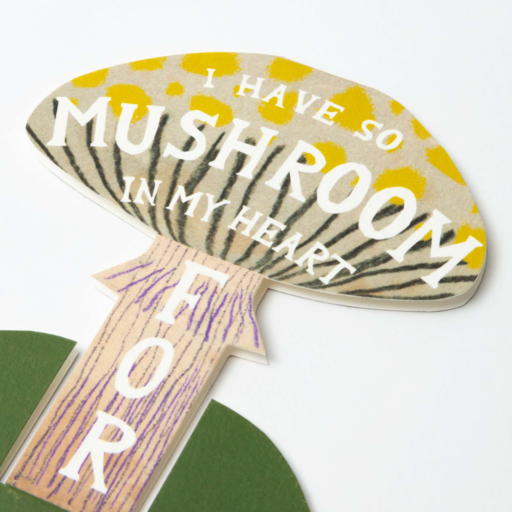 
                  
                    Hadley Paper Goods I Have So Mushroom In My Heart For You Stand-Up Card
                  
                