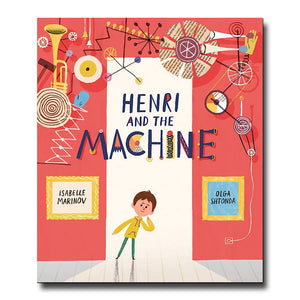Templar Publishing Henri and the Machine - Isabelle Marinov