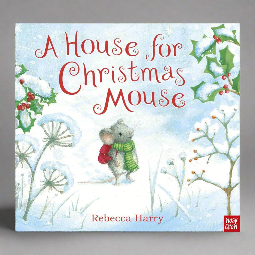 A House for Christmas Mouse - Rebecca Harry