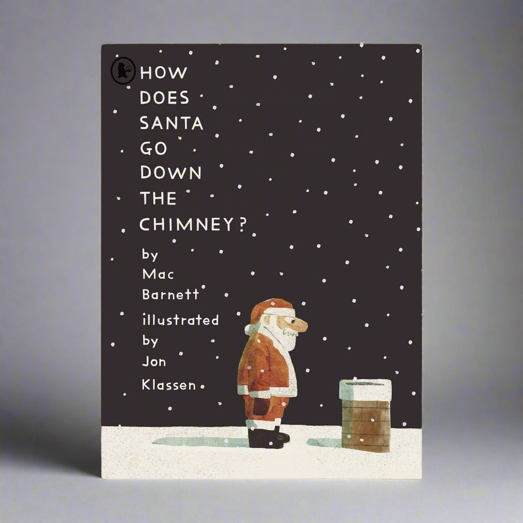 How Does Santa Go Down the Chimney? - Mac Barnett, Jon Klassen 9781529517149