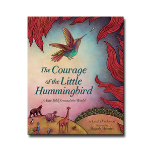 Abrams The Courage of the Little Hummingbird - Leah Henderson, Magaly Morales