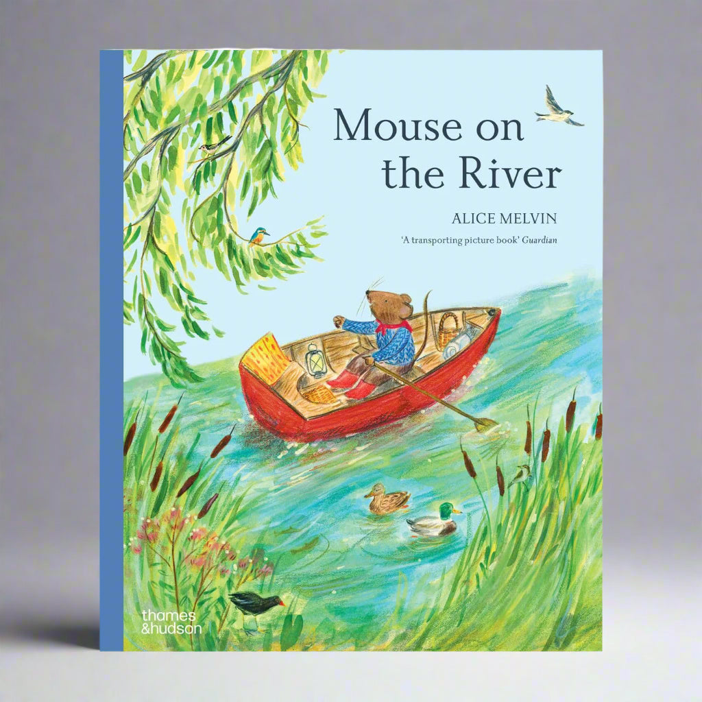 Mouse on the River - Alice Melvin 9780500653289