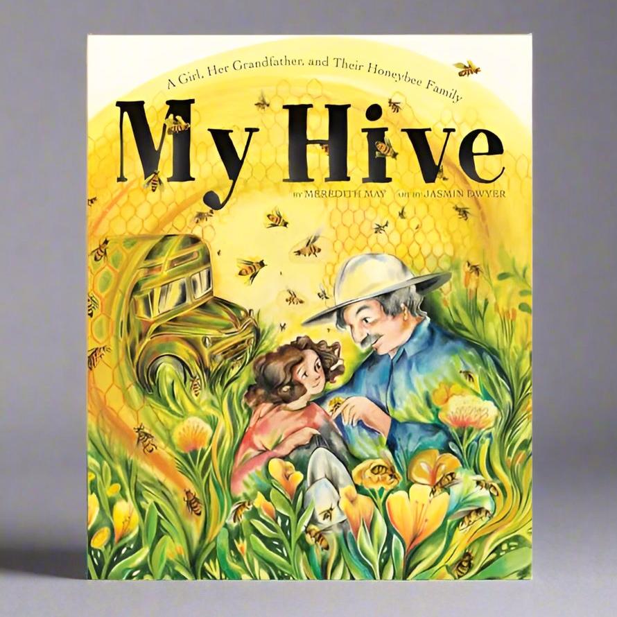 Abrams Books My Hive | A Girl, Her Grandfather, and Their Honeybee Family - Meredith May, Jasmin Dwyer