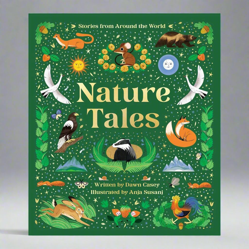 Nature Tales: An Anthology of Seasonal Stories from Around the World - Dawn Casey