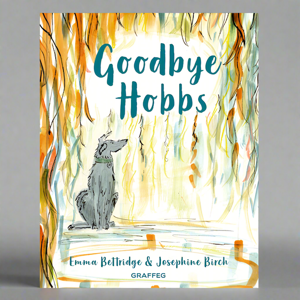 
                  
                    Graffeg Books Goodbye Hobbs - Emma Bettridge, Josephine Birch
                  
                