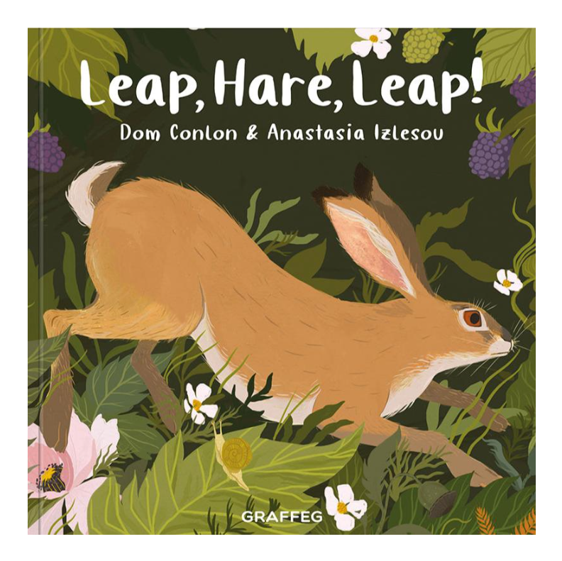 Graffeg Books Leap, Hare, Leap! - Dom Conlon, Anastasia Izlesou