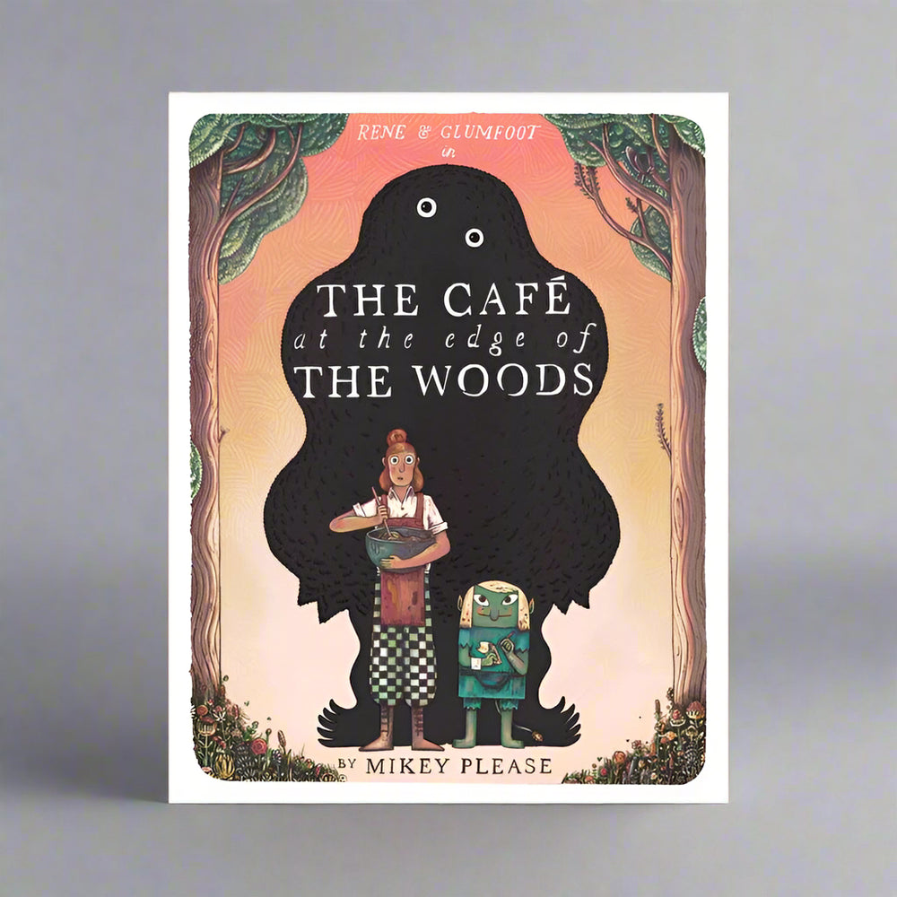The Cafe at the Edge of the Woods - Mikey Please 9780008639013