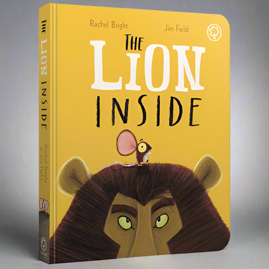 The Lion Inside - Rachel Bright, Jim Field 9781408349045