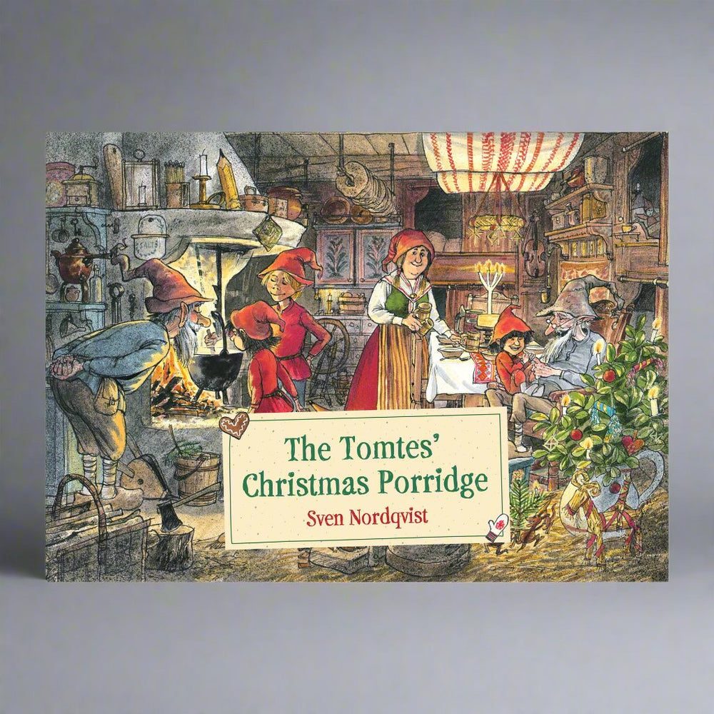 The Tomte's Christmas Porridge - Sven Nordqvist