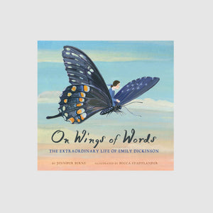 Abrams & Chronicle On Wings of Words - Jennifer Berne, Becca Stadtlander