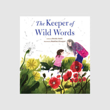  Abrams & Chronicle The Keeper of Wild Words - Brooke Smith, Madeline Kloepper