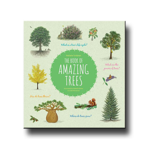 Princeton Architectural Press The Book of Amazing Trees - Nathalie Tordjman, Isabelle Simler, Julien Norwood