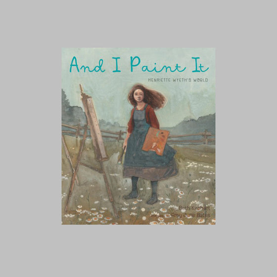 Cameron Books And I Paint It - Beth Kephart, Amy June Bates