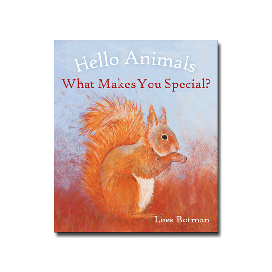 Floris Books Hello Animals, What Makes You Special? - Loes Botman