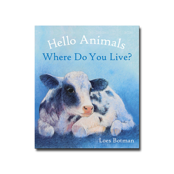 Floris Books Hello Animals, Where Do You Live? - Loes Botman
