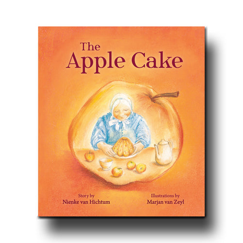 Floris Books The Apple Cake - Nienke van Hichtum & Marjan van Zeyl
