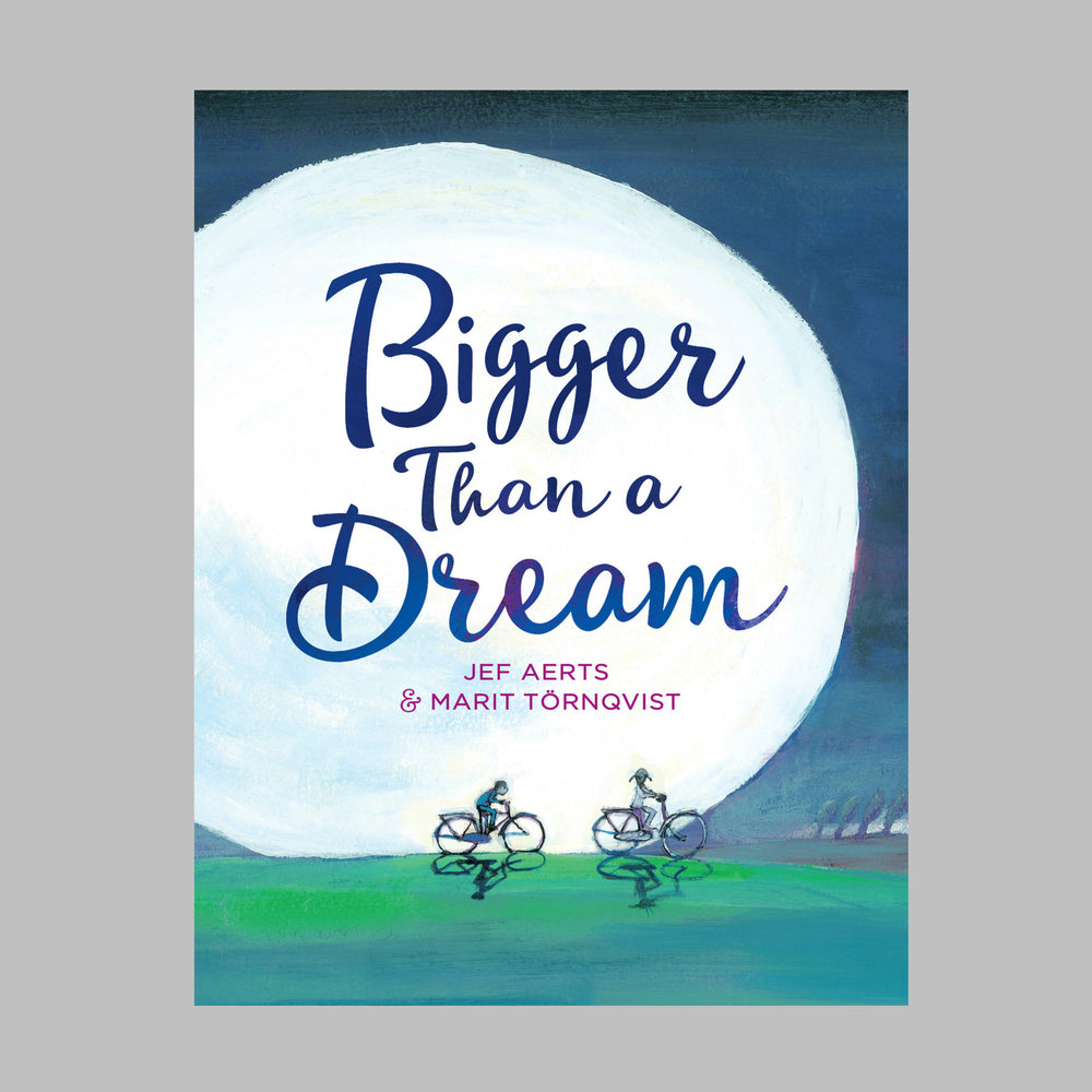 Bigger Than a Dream - Jef Aerts, Marit Tornqvist, David Colmer