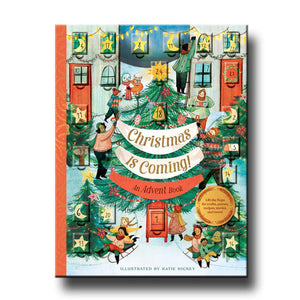 Chronicle Books Christmas Is Coming! An Advent Book - Katie Hickey