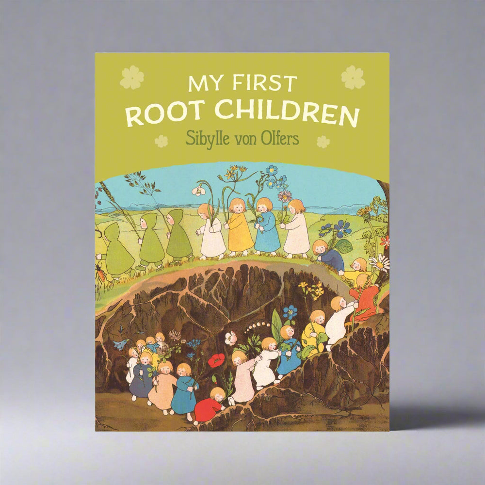 Floris Books My First Root Children - Sibylle von Olfers
