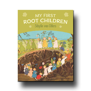Floris Books My First Root Children - Sibylle von Olfers