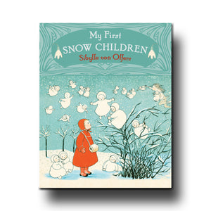 Floris Books My First Snow Children - Sibylle von Olfers