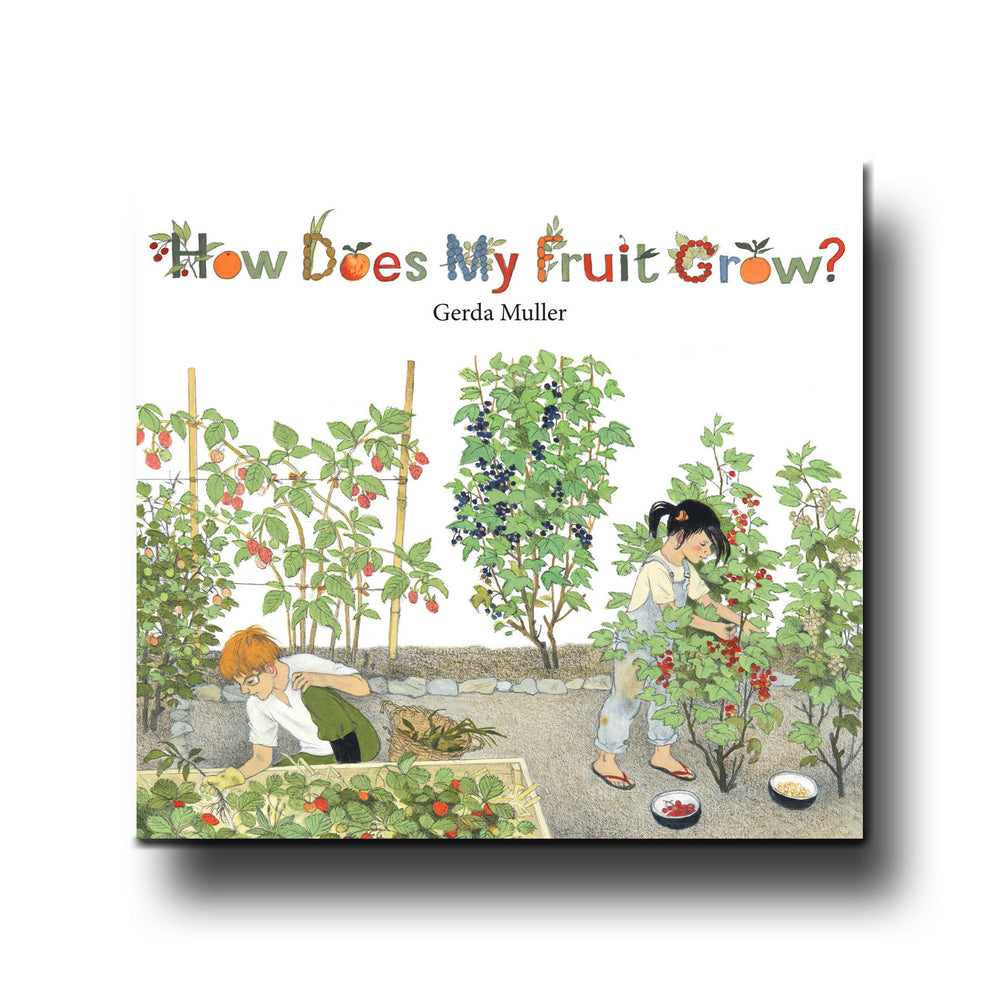 Floris Books How Does My Fruit Grow - Gerda Muller