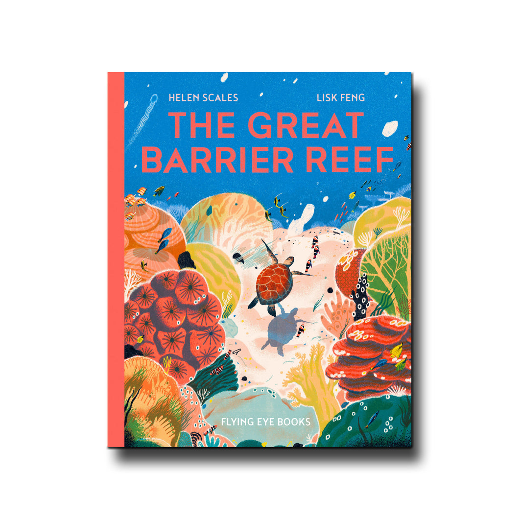 Flying Eye Books The Great Barrier Reef - Lisk Feng, Helen Scales