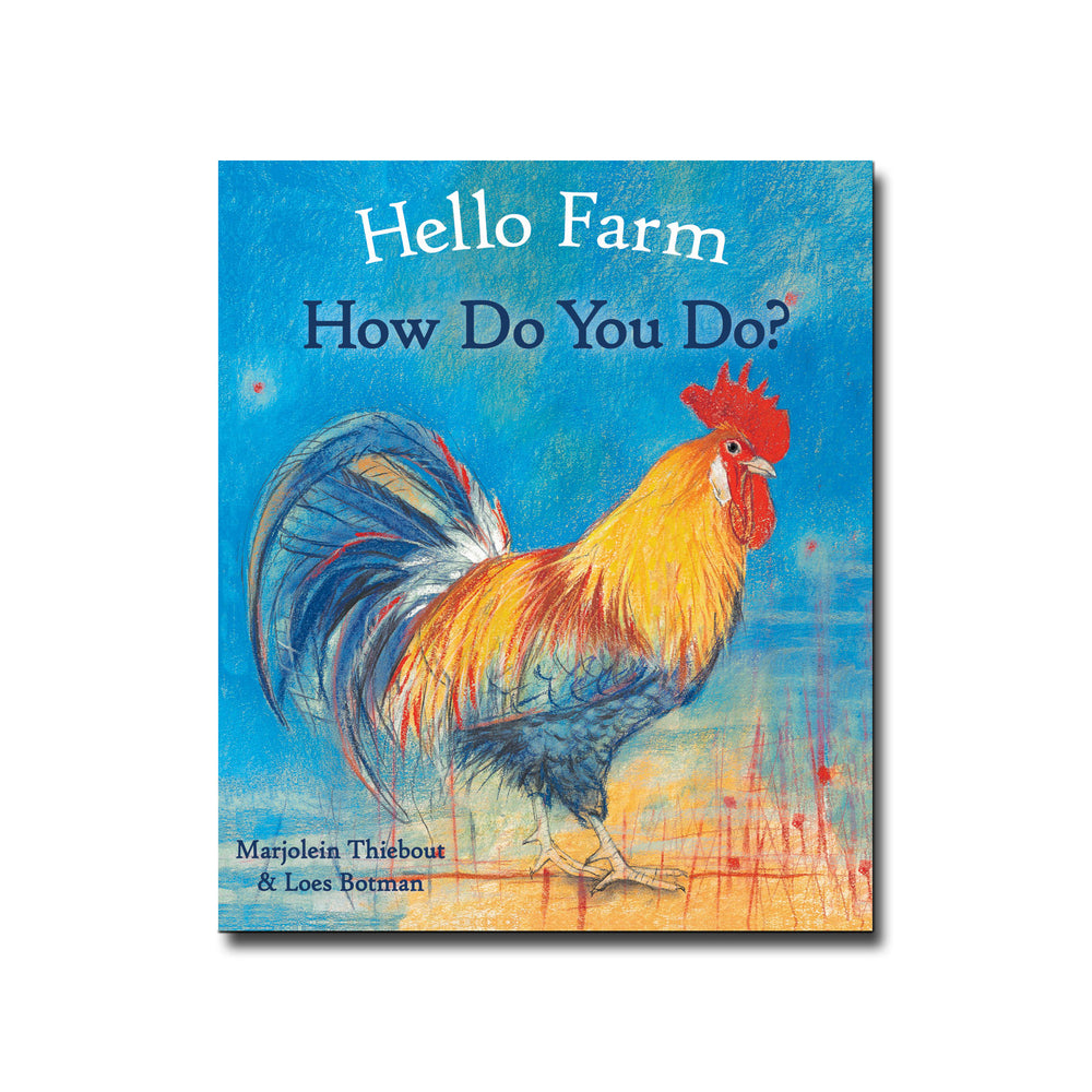 Floris Books Hello Farm, How Do You Do? - Marjolein Thiebout; Loes Botman