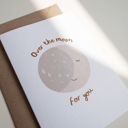 Over The Moon For You Card