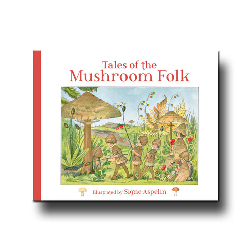 Floris Books Tales of the Mushroom Folk - Signe Aspelin, Polly Lawson