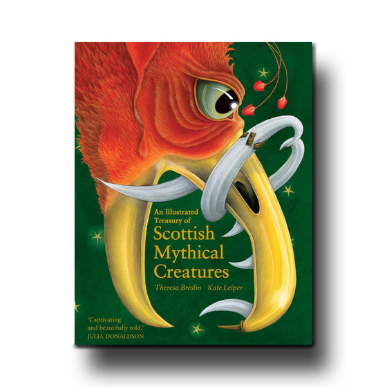 Floris Books An Illustrated Treasury of Scottish Mythical Creatures - Theresa Breslin; Illustrated by Kate Leiper