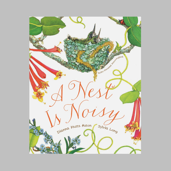 Chronicle Books A Nest is Noisy - Dianna Hutts Aston, Sylvia Long