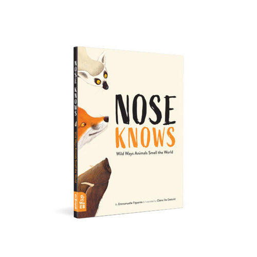 What on Earth Books Nose Knows - Emmanuelle Figueras, Claire de Gastold