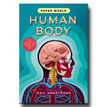  Templar Publishing Human Body - Paper World - Ruth Symons, Gail Armstrong