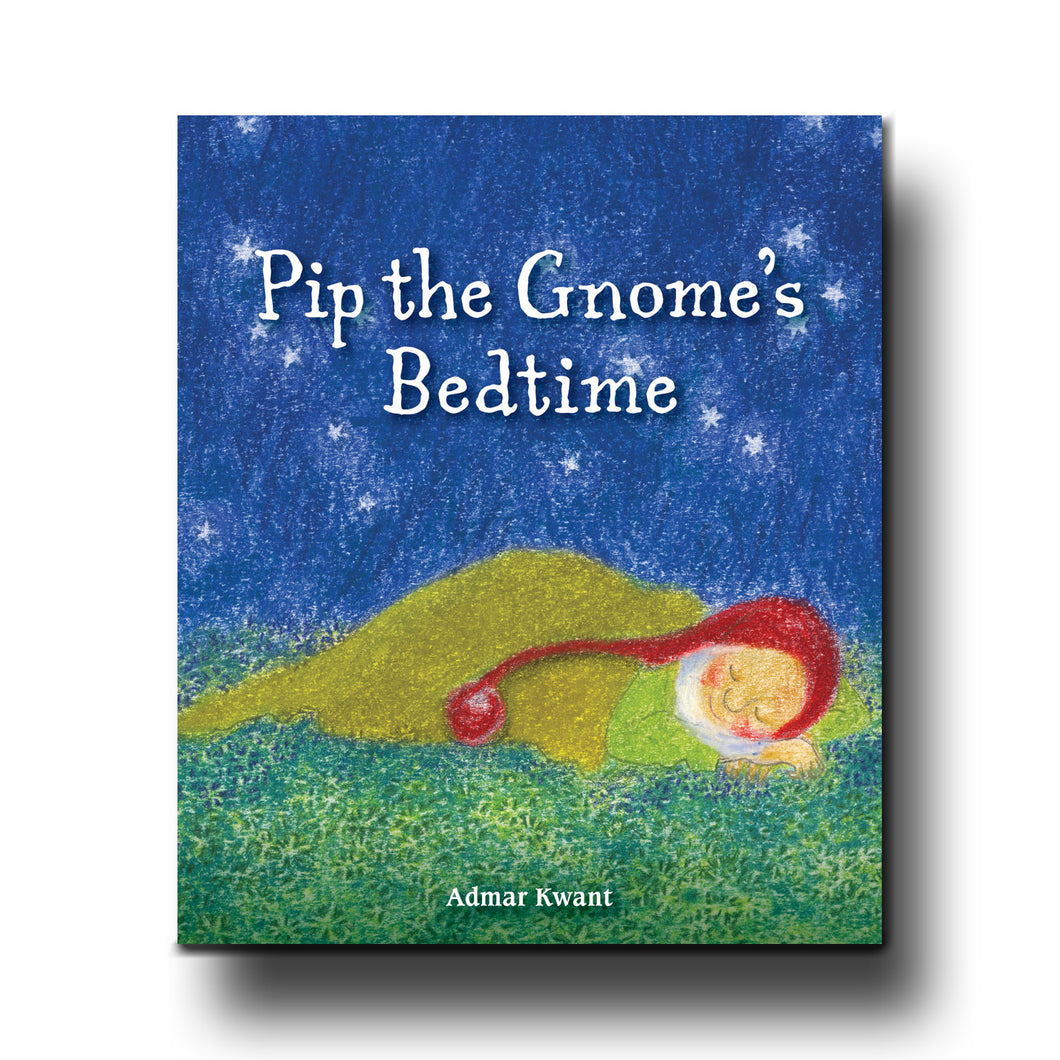 Floris Books Pip the Gnome's Bedtime - Admar Kwant