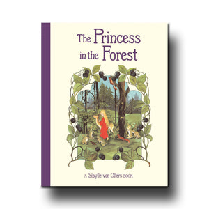 Floris Books The Princess in the Forest - Sibylle von Olfers